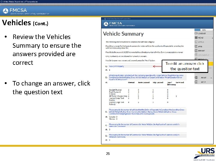 Vehicles (Cont. ) • Review the Vehicles Summary to ensure the answers provided are
