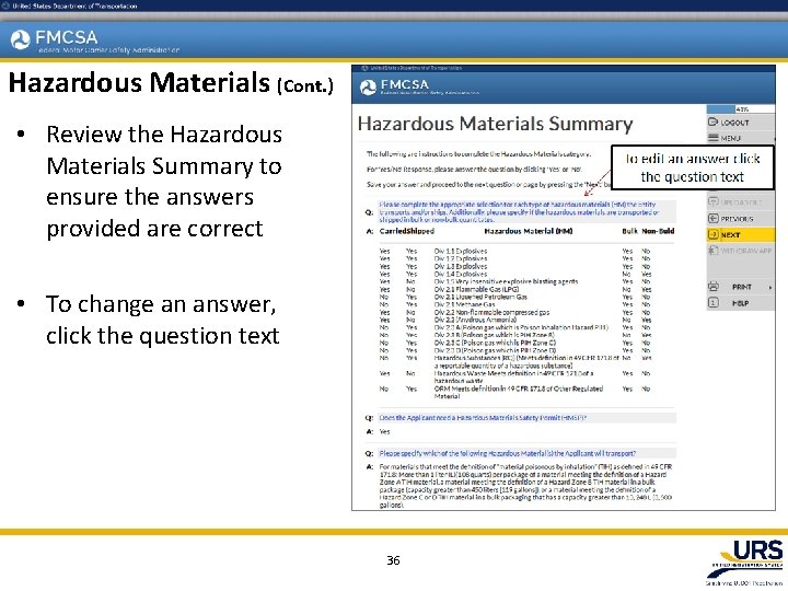 Hazardous Materials (Cont. ) • Review the Hazardous Materials Summary to ensure the answers
