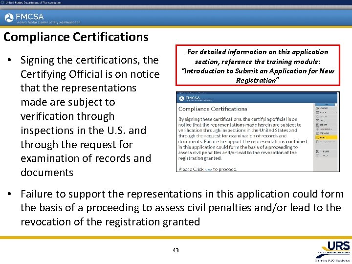 Compliance Certifications For detailed information on this application section, reference the training module: “Introduction