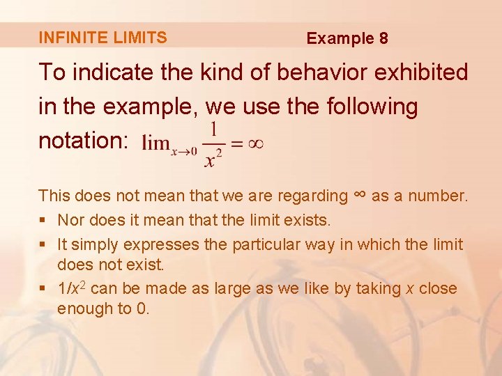 INFINITE LIMITS Example 8 To indicate the kind of behavior exhibited in the example,