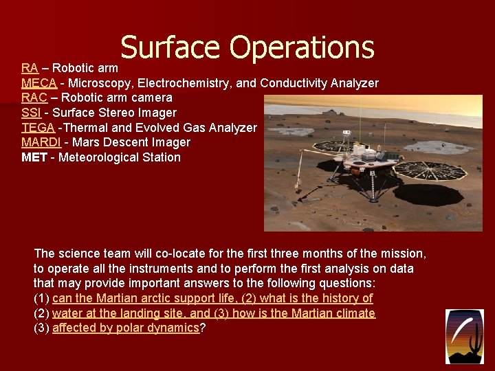 Surface Operations RA – Robotic arm MECA - Microscopy, Electrochemistry, and Conductivity Analyzer RAC