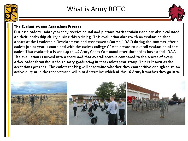 What is Army ROTC The Evaluation and Accessions Process During a cadets Junior year