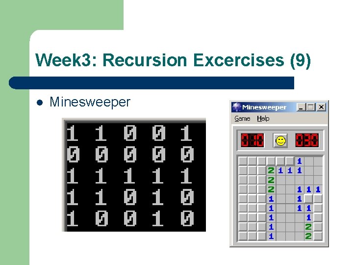 Week 3: Recursion Excercises (9) l Minesweeper 