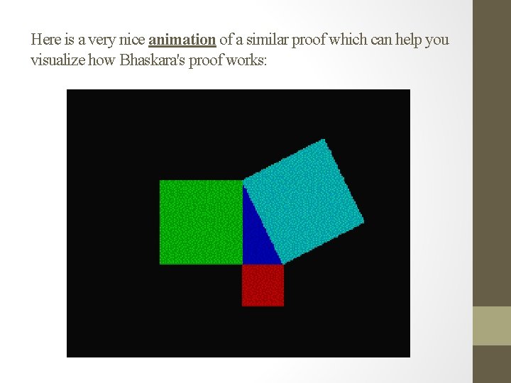 Here is a very nice animation of a similar proof which can help you