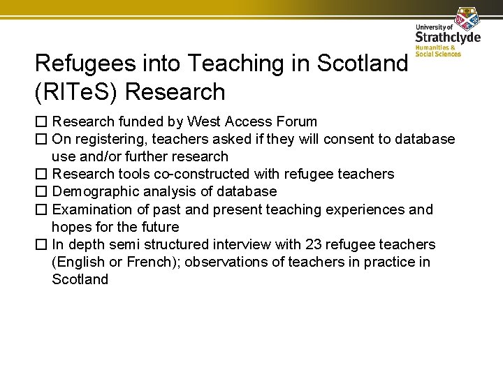 Refugees into Teaching in Scotland (RITe. S) Research � Research funded by West Access