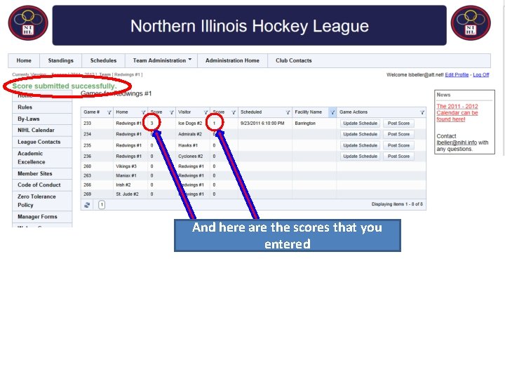 And here are the scores that you entered 