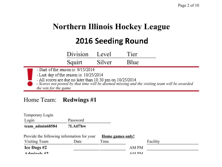 2016 Seeding Round - Start of the season is: 9/15/2014 - Last day of