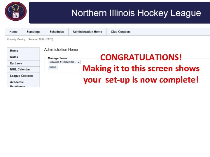 CONGRATULATIONS! Making it to this screen shows your set-up is now complete! 