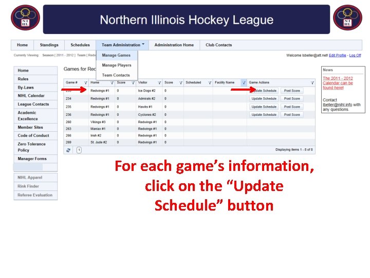 For each game’s information, click on the “Update Schedule” button 