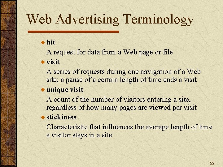 Web Advertising Terminology hit A request for data from a Web page or file Web Advertising Terminology hit A request for data from a Web page or file