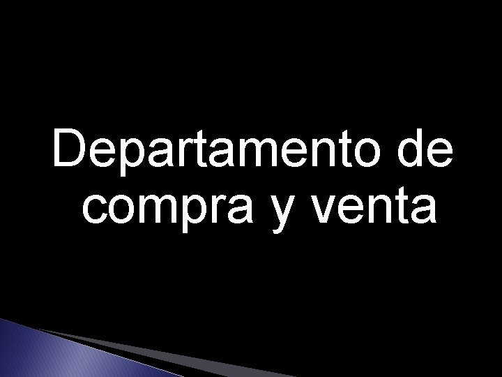 Departamento de compra y venta 