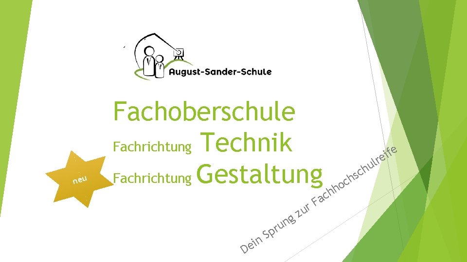 neu Fachoberschule Fachrichtung Technik Fachrichtung Gestaltung g n u in e D r p