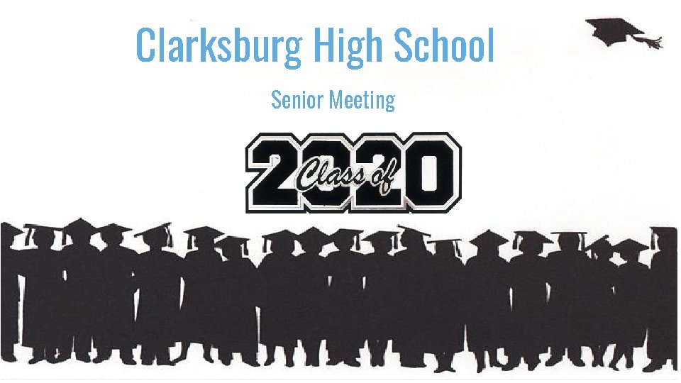 Clarksburg High School Senior Meeting 