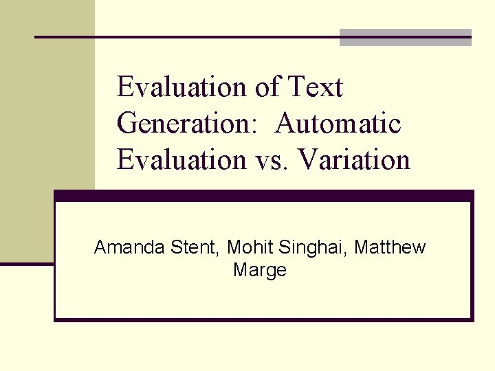 Evaluation of Text Generation Automatic Evaluation vs Variation