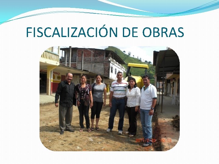 FISCALIZACIÓN DE OBRAS 