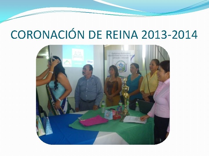 CORONACIÓN DE REINA 2013 -2014 