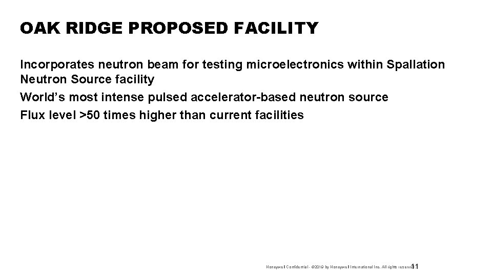 OAK RIDGE PROPOSED FACILITY Incorporates neutron beam for testing microelectronics within Spallation Neutron Source