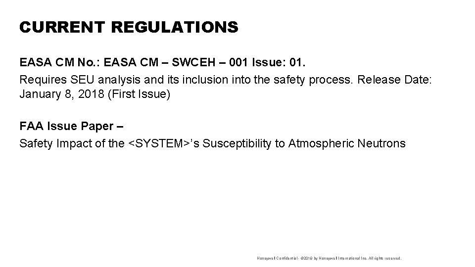 CURRENT REGULATIONS EASA CM No. : EASA CM – SWCEH – 001 Issue: 01.