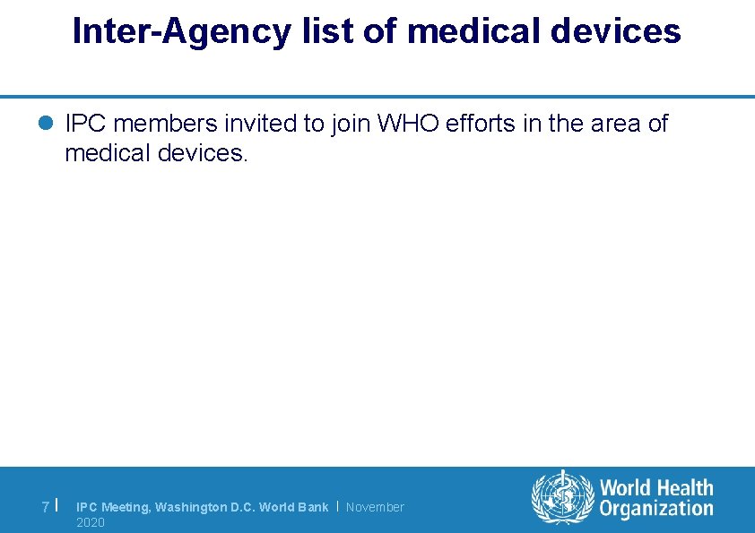 Inter-Agency list of medical devices l IPC members invited to join WHO efforts in