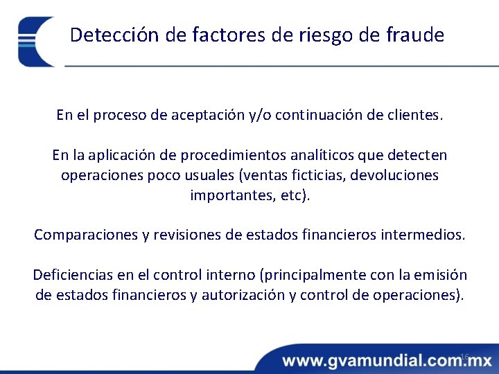 Detección de factores de riesgo de fraude En el proceso de aceptación y/o continuación