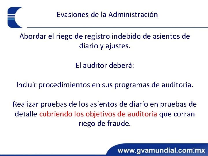 Evasiones de la Administración Abordar el riego de registro indebido de asientos de diario