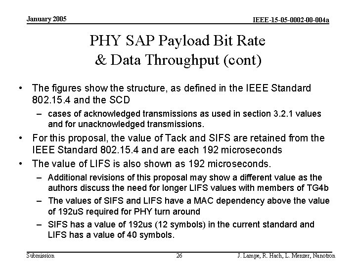 January 2005 IEEE-15 -05 -0002 -00 -004 a PHY SAP Payload Bit Rate &
