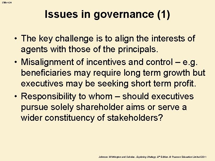 Slide 4. 14 Issues in governance (1) • The key challenge is to align Slide 4. 14 Issues in governance (1) • The key challenge is to align