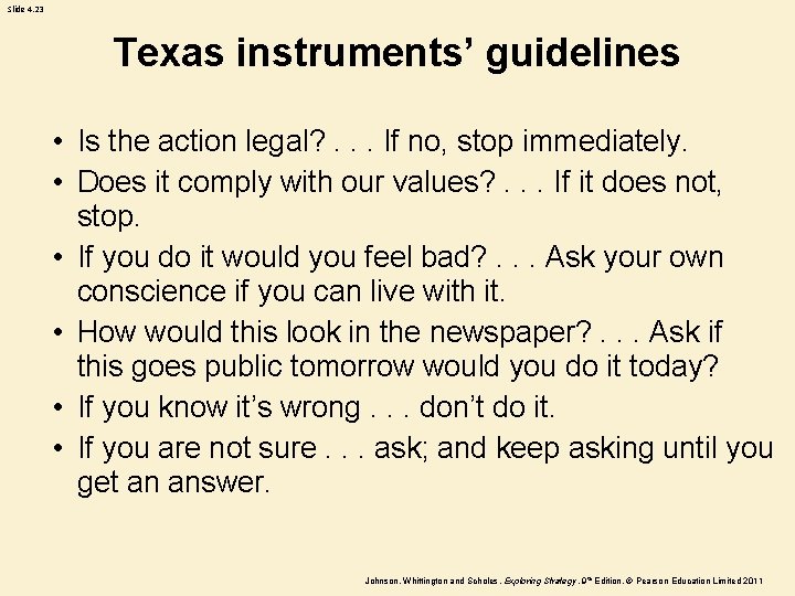 Slide 4. 23 Texas instruments’ guidelines • Is the action legal? . . .