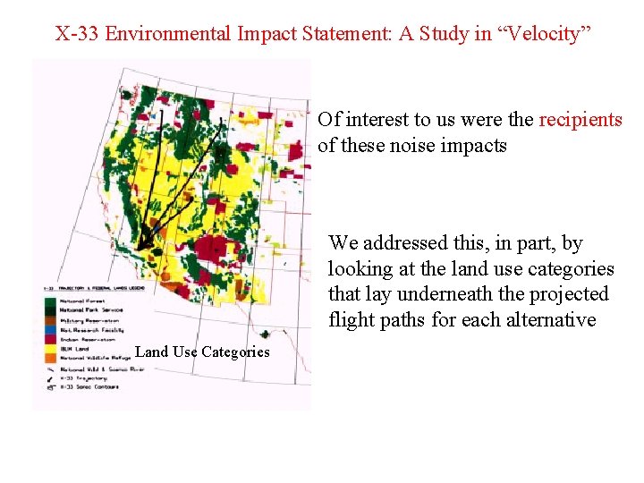 X-33 Environmental Impact Statement: A Study in “Velocity” Of interest to us were the