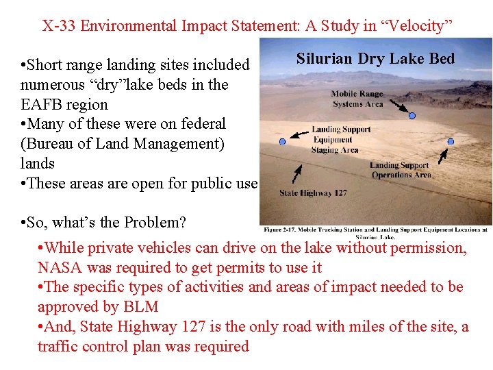 X-33 Environmental Impact Statement: A Study in “Velocity” • Short range landing sites included