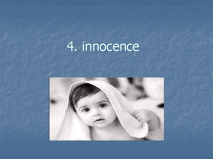 4. innocence 