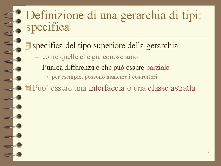 Definizione di una gerarchia di tipi: specifica 4 specifica del tipo superiore della gerarchia