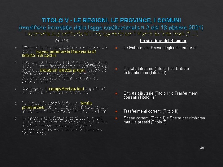 TITOLO V - LE REGIONI, LE PROVINCE, I COMUNI (modifiche introdotte dalla legge costituzionale