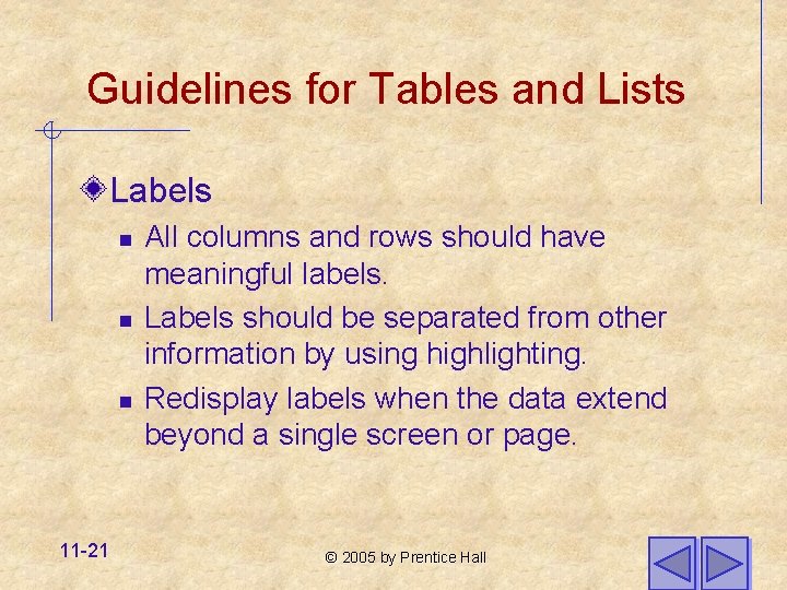 Guidelines for Tables and Lists Labels n n n 11 -21 All columns and