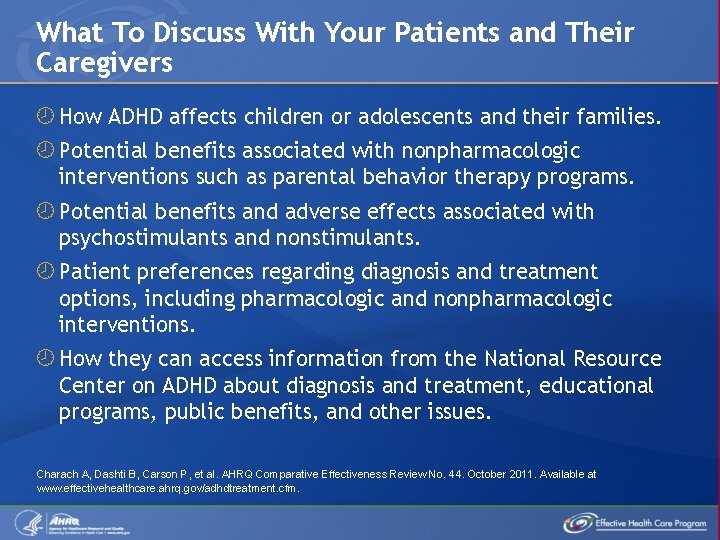 What To Discuss With Your Patients and Their Caregivers How ADHD affects children or