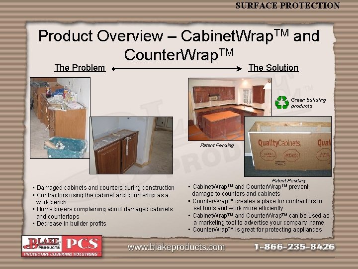 SURFACE PROTECTION Product Overview – Cabinet. Wrap. TM and Counter. Wrap. TM The Problem