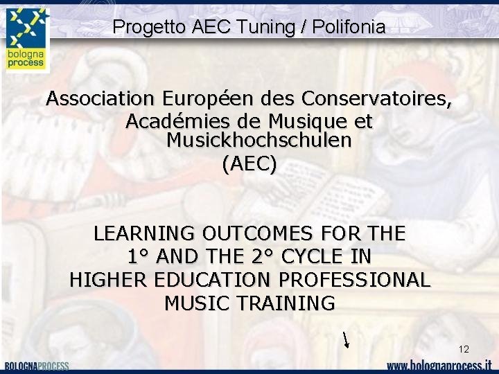 Progetto AEC Tuning / Polifonia Association Européen des Conservatoires, Académies de Musique et Musickhochschulen