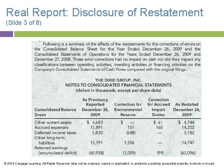 Real Report: Disclosure of Restatement (Slide 3 of 8) © 2013 Cengage Learning. All