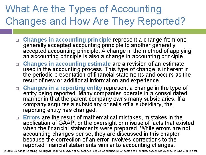 What Are the Types of Accounting Changes and How Are They Reported? Changes in