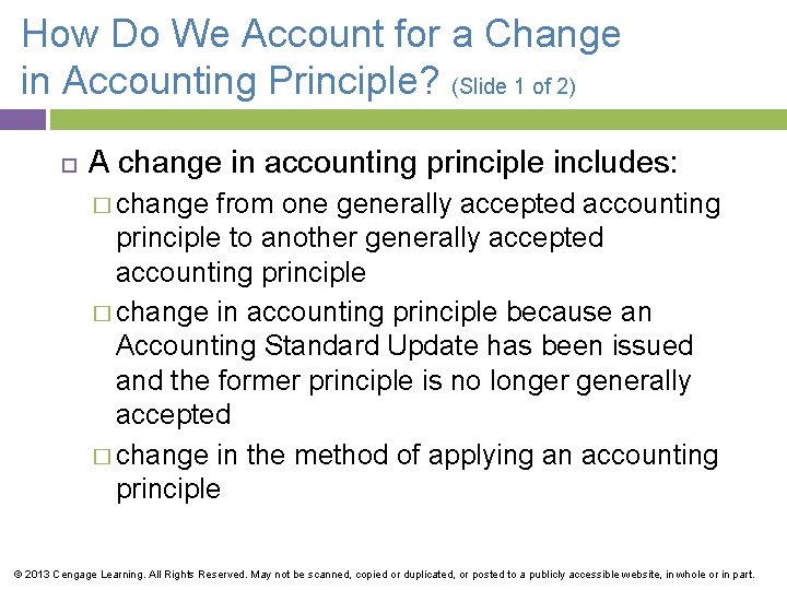 How Do We Account for a Change in Accounting Principle? (Slide 1 of 2)