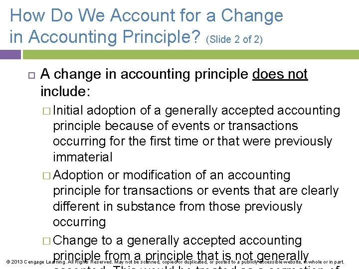 How Do We Account for a Change in Accounting Principle? (Slide 2 of 2)