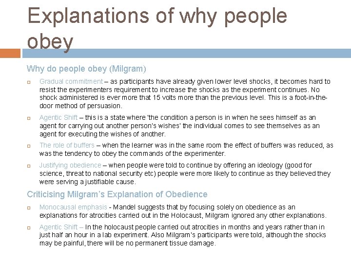 Explanations of why people obey Why do people obey (Milgram) Gradual commitment – as