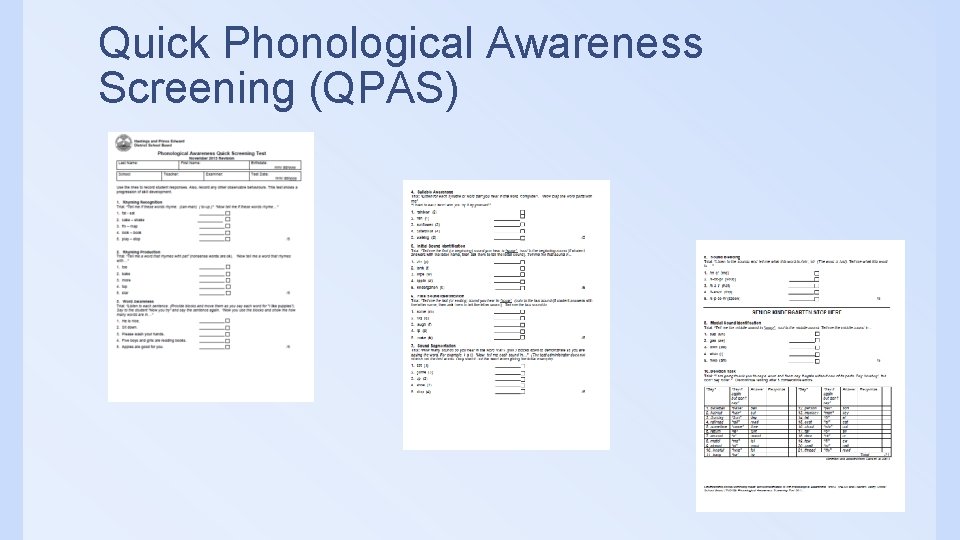 Quick Phonological Awareness Screening (QPAS) 