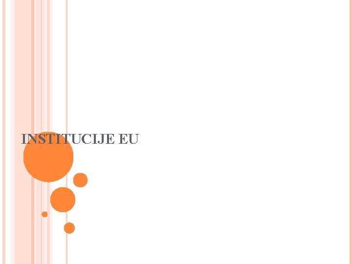 INSTITUCIJE EU 