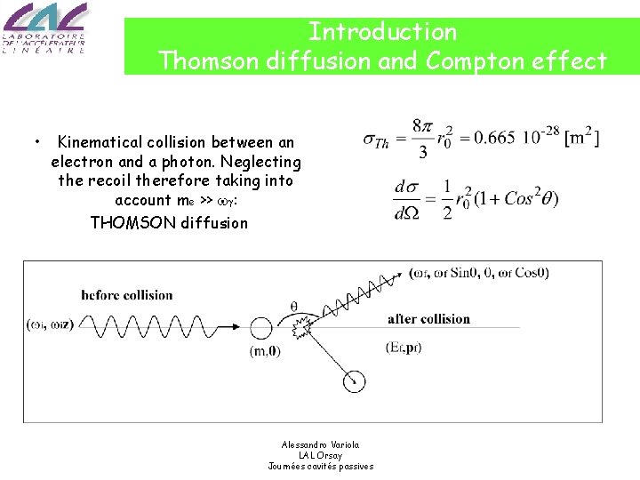 Introduction Thomson diffusion and Compton effect • Kinematical collision between an electron and a