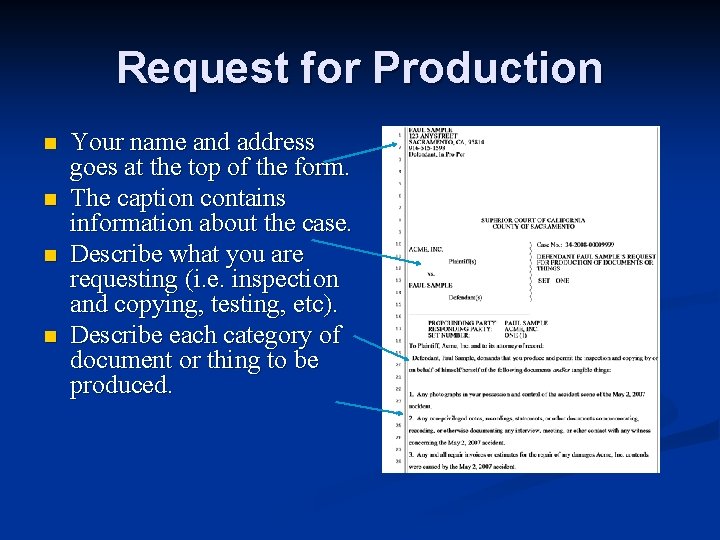 Request for Production n n Your name and address goes at the top of