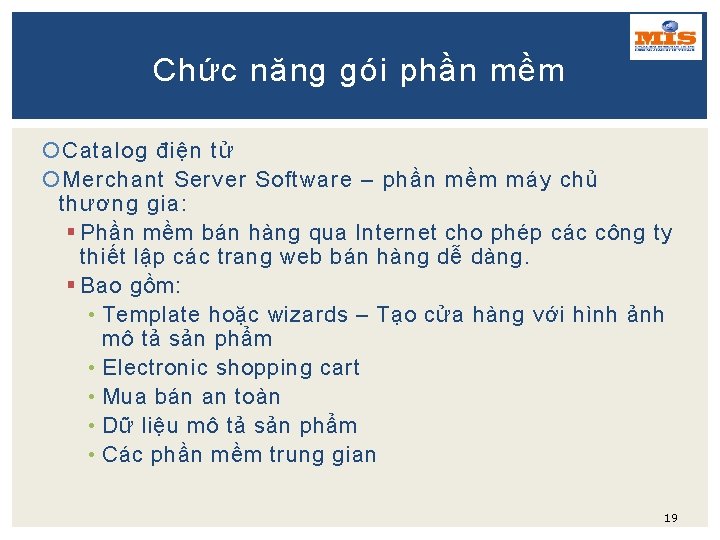 Chức năng gói phần mềm Catalog điện tử Merchant Server Software – phần mềm