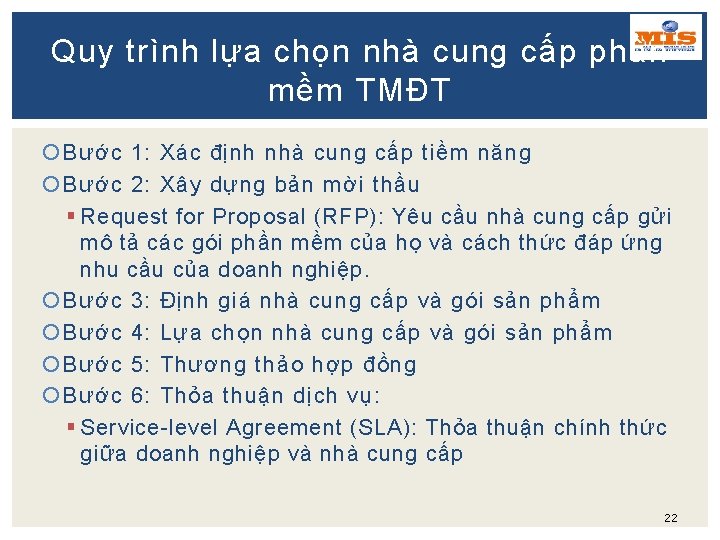 Quy trình lựa chọn nhà cung cấp phần mềm TMĐT Bước 1: Xác định