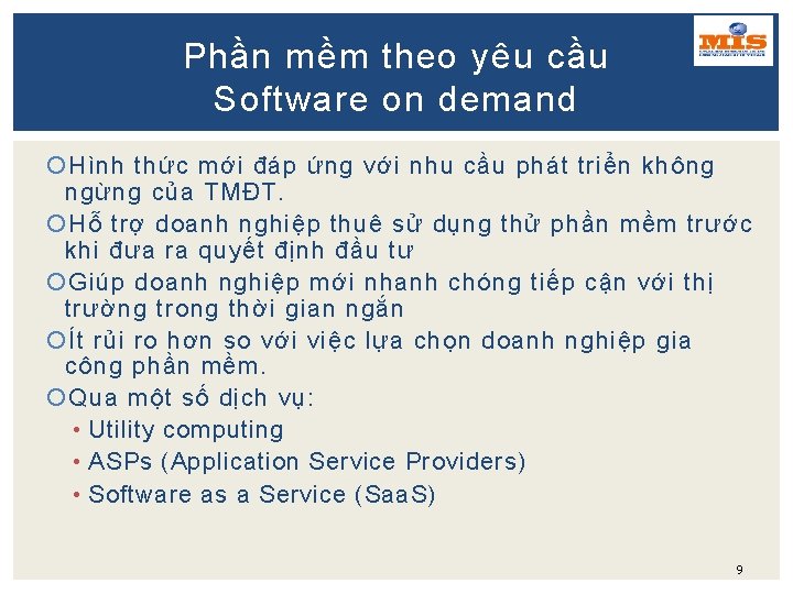 Phần mềm theo yêu cầu Software on demand Hình thức mới đáp ứng với