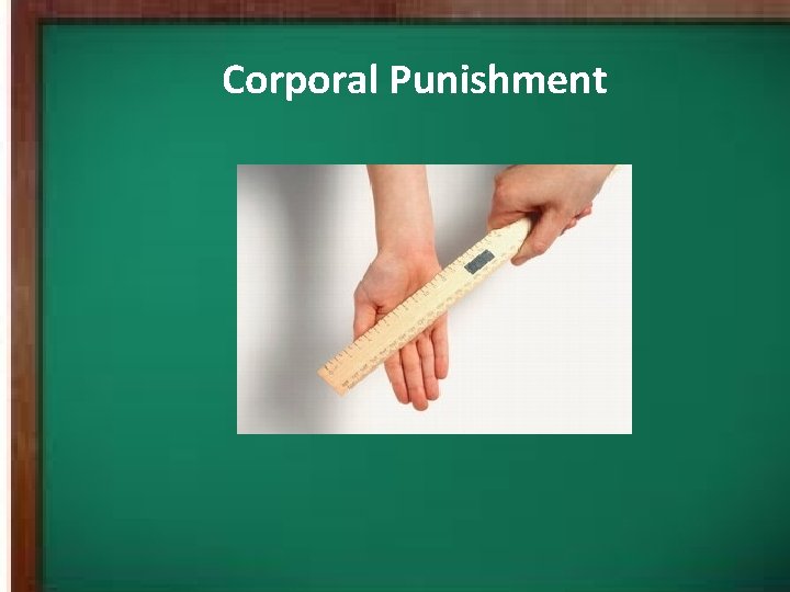 Corporal Punishment 